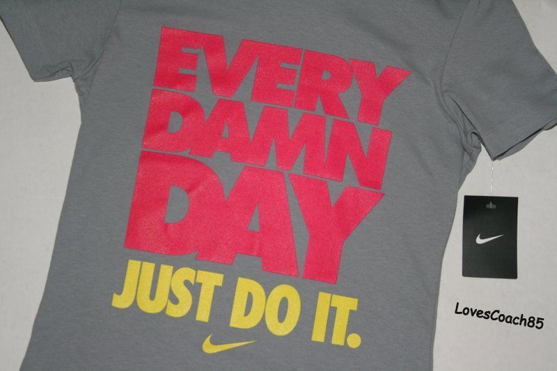 every damn day shirt nike