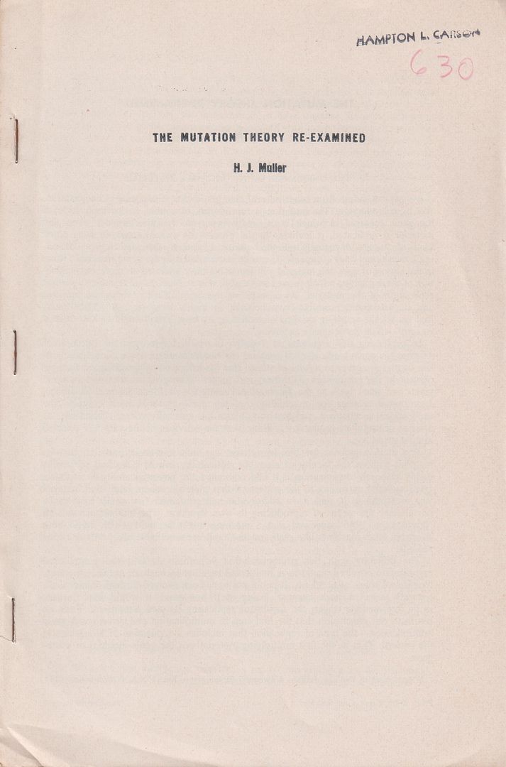 The Mutation Theory Re-Examined, Muller, H.J. The Mutation Theory Re-Examined, Muller, H.J.