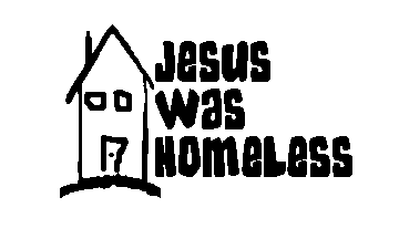 Jesus Was Homeless