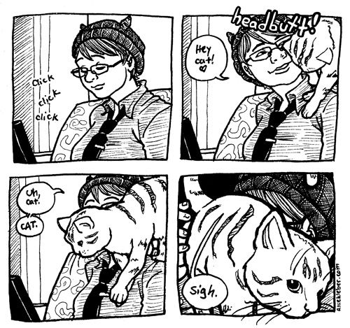 a four-panel comic. panel 1: a person with short hair, glasses and boobs, wearing a knitted hat with devil horns, is sitting peacefully and clicking away at their computer. panel 2: a cat appears on the back of the couch behind them and headbutts them; they smile. ’hey cat!’ panel 3: the cat begins to walk down their chest, obscuring their face. ’Uh, cat. CAT.’ panel 4: the cat, standing on the person’s chest, fills almost the entire panel and completely fails to respond to protests. ’Sigh.’