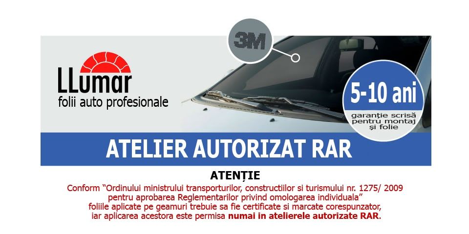 Folie Auto LLumar - Omologata RAR - Garantie 5 - 12 ani